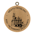Obrázek č. 1, Turistické známky, No. 1858 - Město Frýdlant