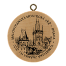 Obrázek č. 1, Turistické známky, No. 2020 - Malostranská mostecká věž, Praha